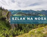 Malowniczy widok na Tatry z zielonymi zboczami i skalistymi szczytami. Szlak na Nosal, najbardziej na północ wysunięty szczyt Tatr, zaprasza do wędrówki.