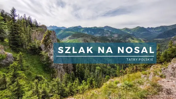Malowniczy widok na Tatry z zielonymi zboczami i skalistymi szczytami. Szlak na Nosal, najbardziej na północ wysunięty szczyt Tatr, zaprasza do wędrówki.